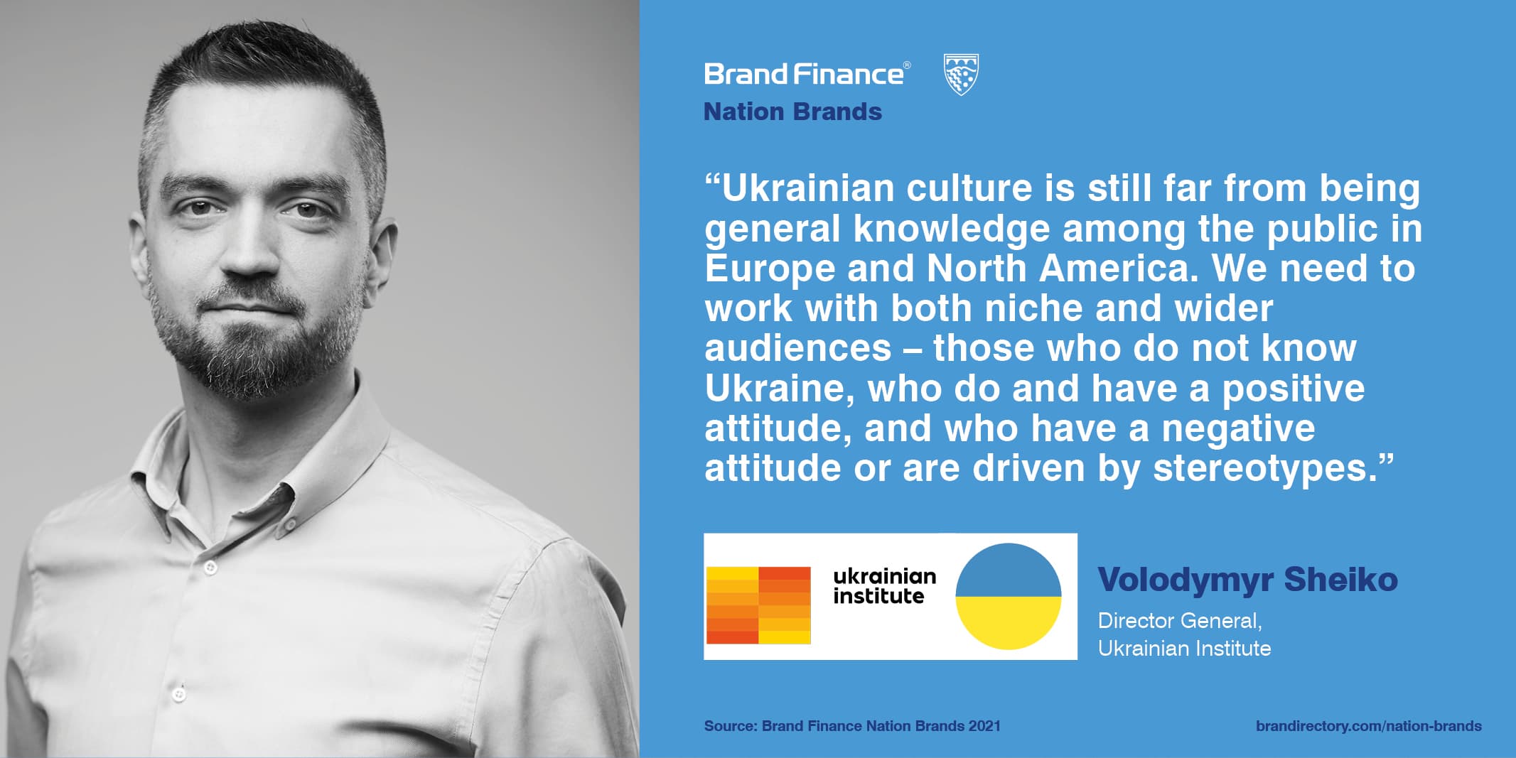 Volodymyr Sheiko, Director General, Ukrainian Institute Quote